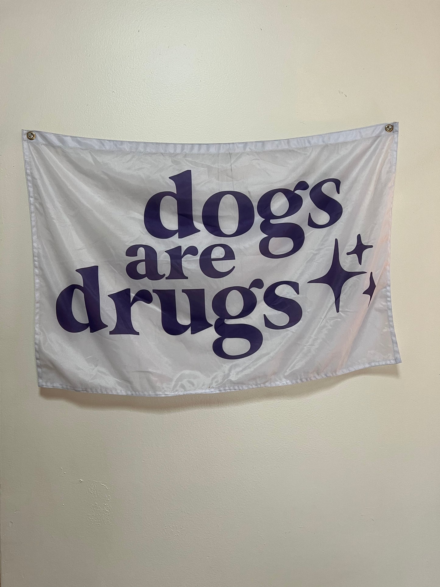 "Dog Are Drugs" Flag